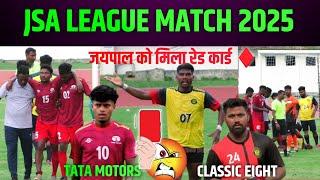 Tata Motors  Classic Eight || Jsa League Match 2025 || Sadhu Marndi