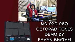 M Studio MS-P20 PRO OCTOPAD | TONES DEMO BY PAVAN RHYTHM