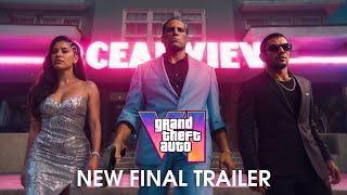 Grand Theft Auto VI - New Final Trailer