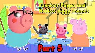 Funniest Peppa and Roblox piggy memes By Bomber B ! *BEST MEMES* #5