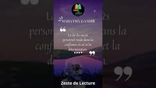 Motivation  - Citations et pensées de  Mahatma Gandhi.