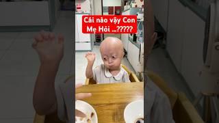 Cái Nào vậy Con. Mẹ hỏi ??? #begaotihon #cute #baby #vuinhon #tepgaofamily #funny #haihuoc #shorts