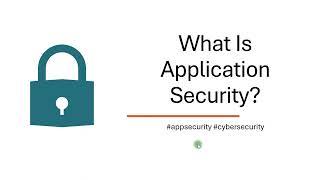 What is Application Security #appsecurity #softwaresecurity #codefarm