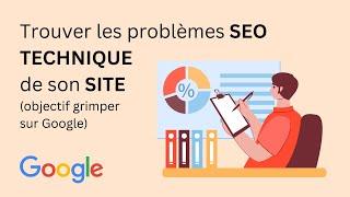 Comment faire un audit SEO technique ? (Outils, méthodes et explications)