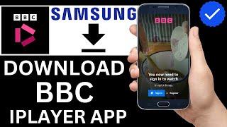 How To Download BBC iPlayer App On Samsung Phone (Step By Step)