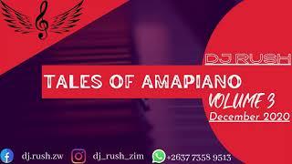 DJ Rush - Tales Of Amapiano Vol. 3