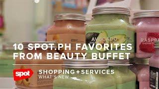 10 Spot.ph Favorites From Beauty Buffet