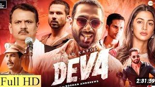 Deva Full Movie (2025) | Shahid Kapoor, Pooja Hegde | New Hindi movie HD | #action | Facts & Review