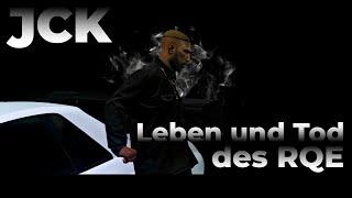 JCK - Leben und Tod des RQE | prod. by L