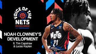 Noah Clowney Year 2 Preview with Tim Capstraw & Lucas Kaplan | Voice of the Nets Podcast