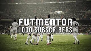 Thank you for 1000 Subscribers - FUT Mentor