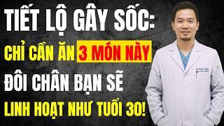 CẢNH BÁO: Khi Về Già, Đôi Chân Sẽ Lão Hóa Trước, Hãy Ăn Ngay 3 Loại Thực Phẩm Này!!