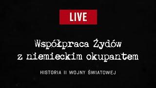 Współpraca Żydów z niemieckim okupantem w czasie II wojny światowej