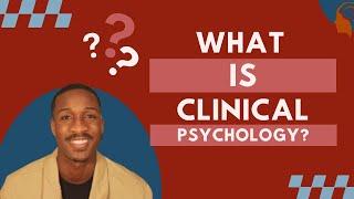 What is Clinical Psychology? | Is Clinical Psychology a Good Career?