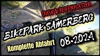 Zum ersten mal im Bikepark Samerberg August 2024 – Übermut, Crash Reifenplatzer und Adrenalinkick!