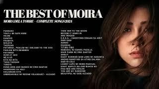 The Best of Moira - Moira Dela Torre Complete Songs 2024 | MOR Playlist Non-Stop OPM Songs 