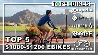 Top 5 ebikes ($1000 - $1200): Best ebikes in the $1000 to $1200 price range