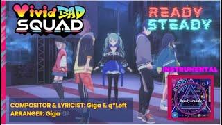 Ready Steady / Instrumental  , Vivid BAD SQUAD, Project sekai