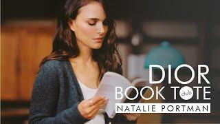 The Dior Book Tote Club with Natalie Portman