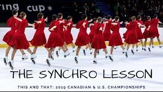 This and That: The Synchro Lesson (2019 Canadian & U.S. Championships, Nexxice, Haydenettes, Nova)