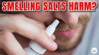 What Are SMELLING SALTS? Are They HARMFUL?