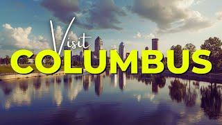 Top 10 Must-See Places in Columbus