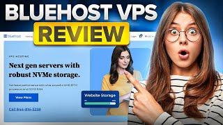 Bluehost VPS Hosting Review (2025)  - Is It The Best VPS For Your Website!?
