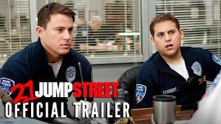 21 JUMP STREET [2012] - Official Trailer