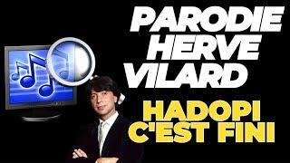 PARODIE HERVE VILARD CAPRI C'EST FINI  " Hadopi c'est fini "