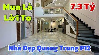 Siêu rẻ ! Chỉ 7.3 tỷ có ngay nhà đẹp hẻm xe hơi trong khu nhà giàu Quang Trung P12 Gò Vấp