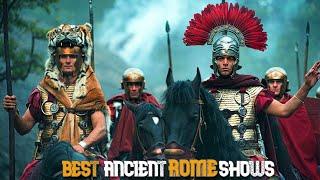 Top 10 Ancient Rome TV Shows You Need to Watch !!!