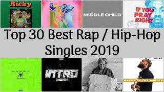 TOP 30 Best Rap, Hip-Hop Singles of 2019