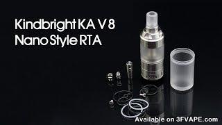 Kindbright KA V8 Nano Style RTA