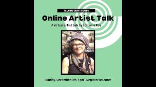 Talking Craft with Lorraine Roy