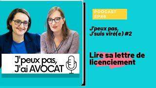 J'peux pas, j'suis viré(e) #2 - Lire sa lettre de licenciement