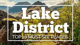 Lake District Top 10 MUST SEE PLACES 2024 | Travel Guide