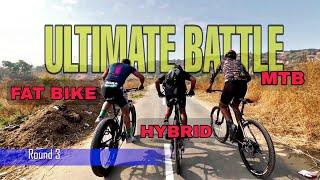 MTB vs HYBRID vs FAT BIKE | Challenges