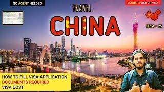 China Tourist visa   | How to Apply china tourist visa online | Documents Required & Visa Cost