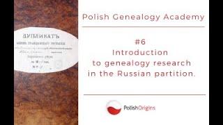 Polish Genealogy #6:  Introduction to genealogy research in the Russian partition.