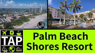 Palm Beach Shores Resort & Vacation Villages  |  Palm Beach Shores, FL  |  Singer Island