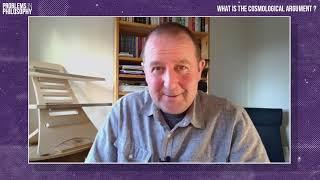 What is the Cosmological Argument? Julian Baggini for the Royal Institute of Philosophy