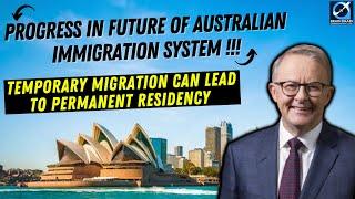 Progress in the Future of Australian Immigration System | Australian Immigration Updates