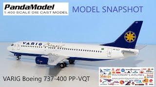 MODEL SNAPSHOT - Varig | Boeing 737-4S3 | PP-VQT | Panda Models | 400 Scale