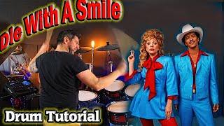 Die With A Smile - Bruno Mars, Lady Gaga - Drum Tutorial Lessons