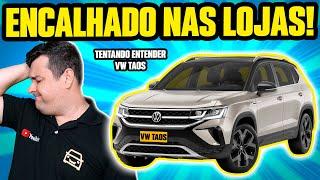 VW TAOS - É BOM mas NEM RICO QUER COMPRAR! POR QUE VENDE MAL?