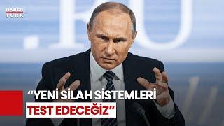 Rusya Devlet Başkanı Putin: Yeni Silah Sistemlerini Test Etmeye Devam Edeceğiz