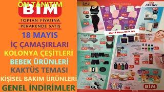 BİM 18 MAYIS 2021 ÖN TANITIM / BİM İÇ ÇAMAŞIRLARI / BİM BEBEK ÜRÜNLERİ /  BİM KİŞİSEL BAKIM ÜRÜNLERİ