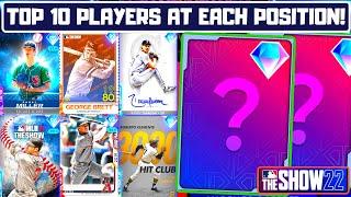 the TOP 10 PLAYERS at EACH POSITION! MLB The Show 22