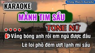 Karaoke Mảnh Tim Sầu Tone Nữ “Nhạc Sống”