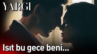 Yargı 51. Bölüm - Isıt Bu Gece Beni...